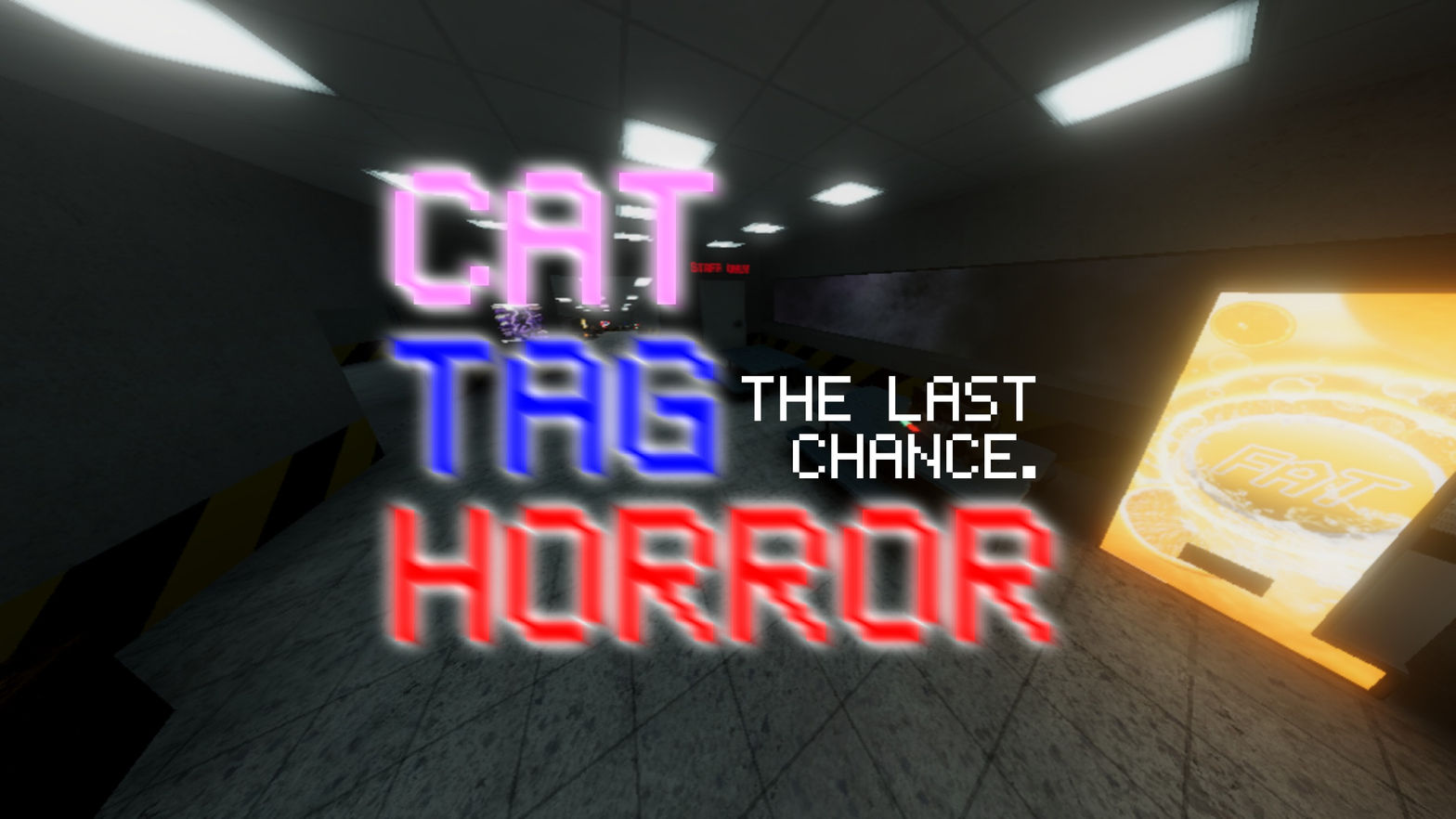 Cat Tag Horror: The Last Chance