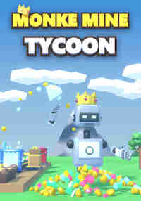 Monke Mine Tycoon