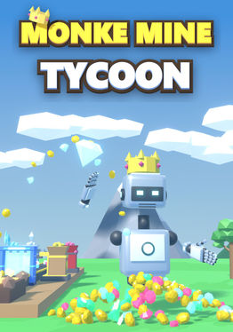 Monke Mine Tycoon
