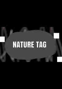 Nature Tag