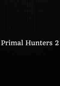 Primal Hunters 2