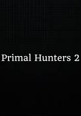 Primal Hunters 2