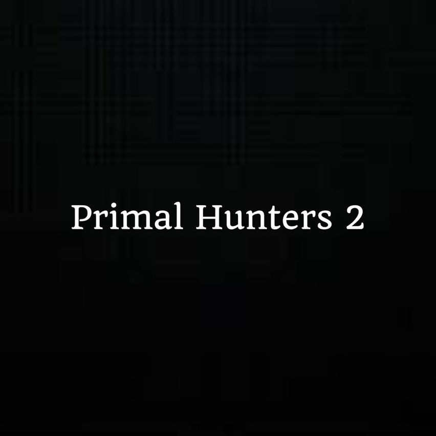 Primal Hunters 2