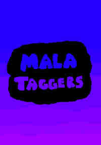Mala Taggers