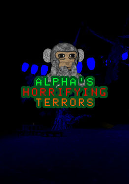 Alpha's Horrifying Terrors