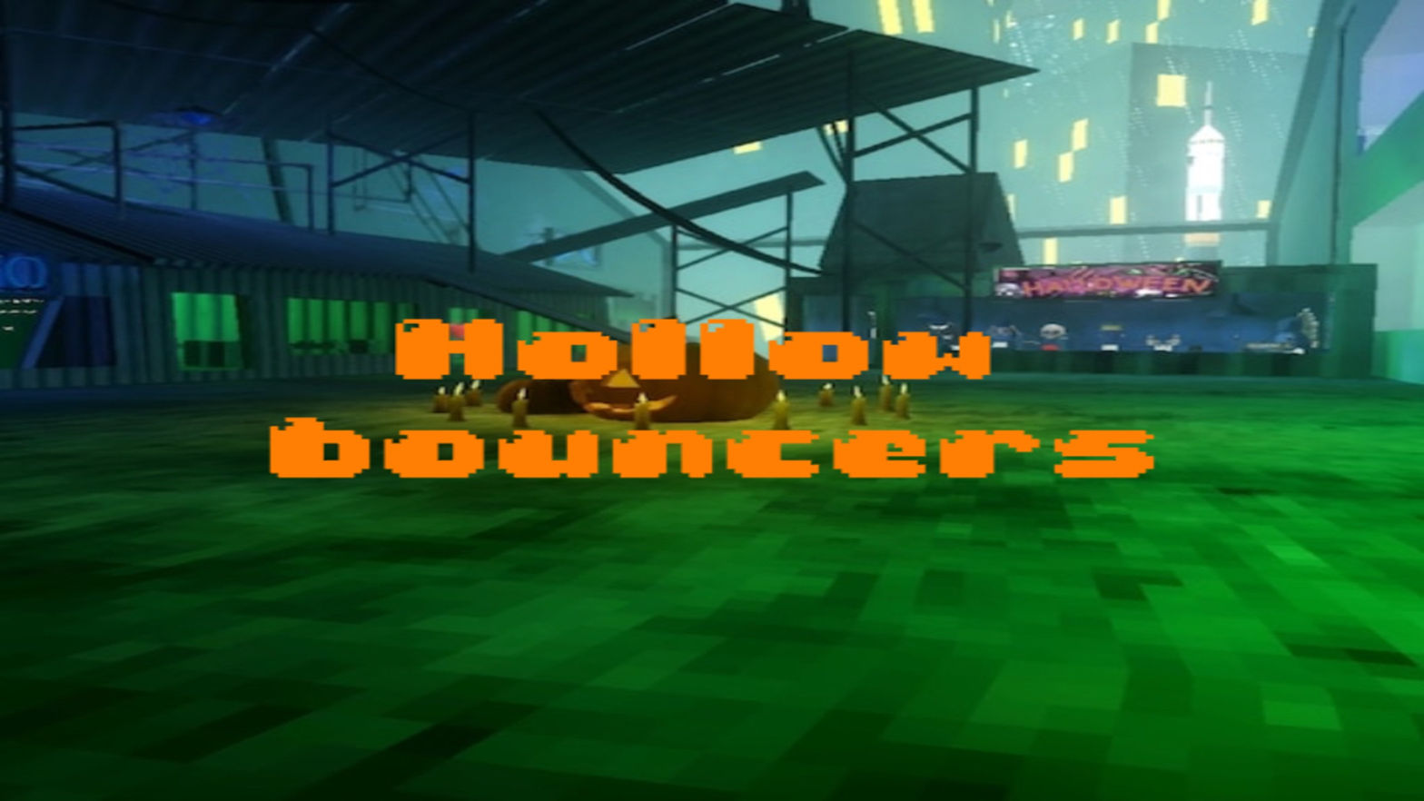 Hollow bouncers