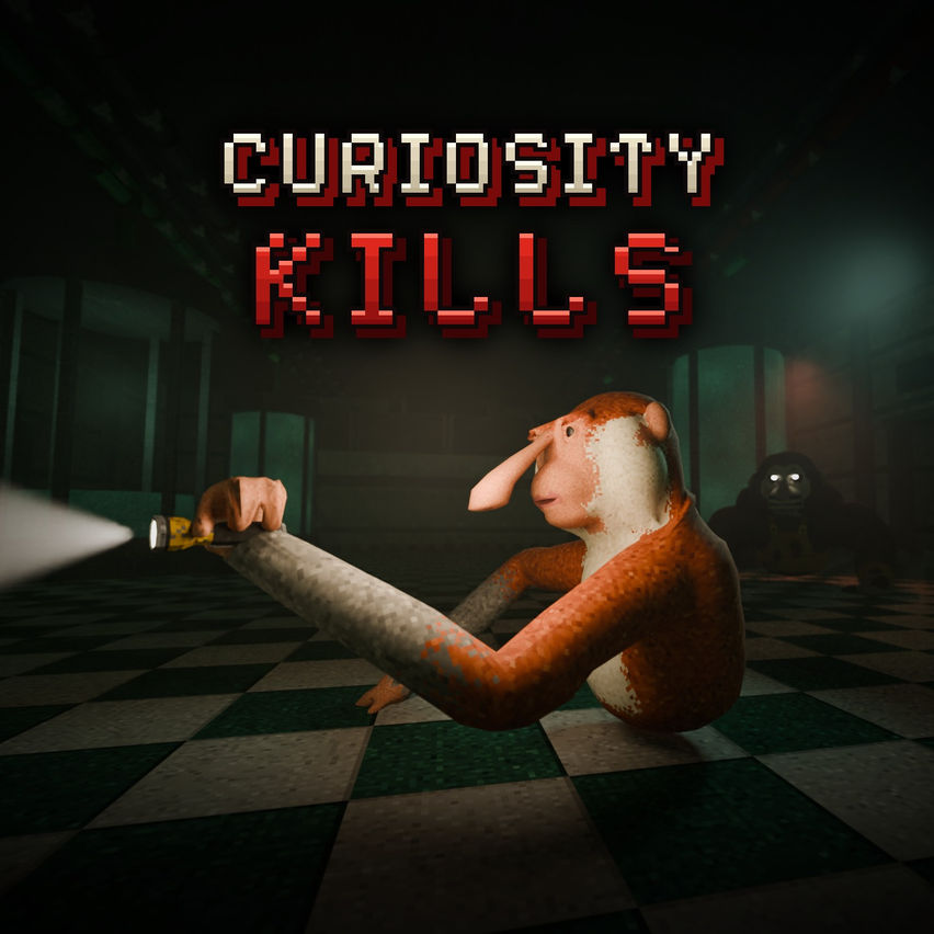 Curiosity Kills