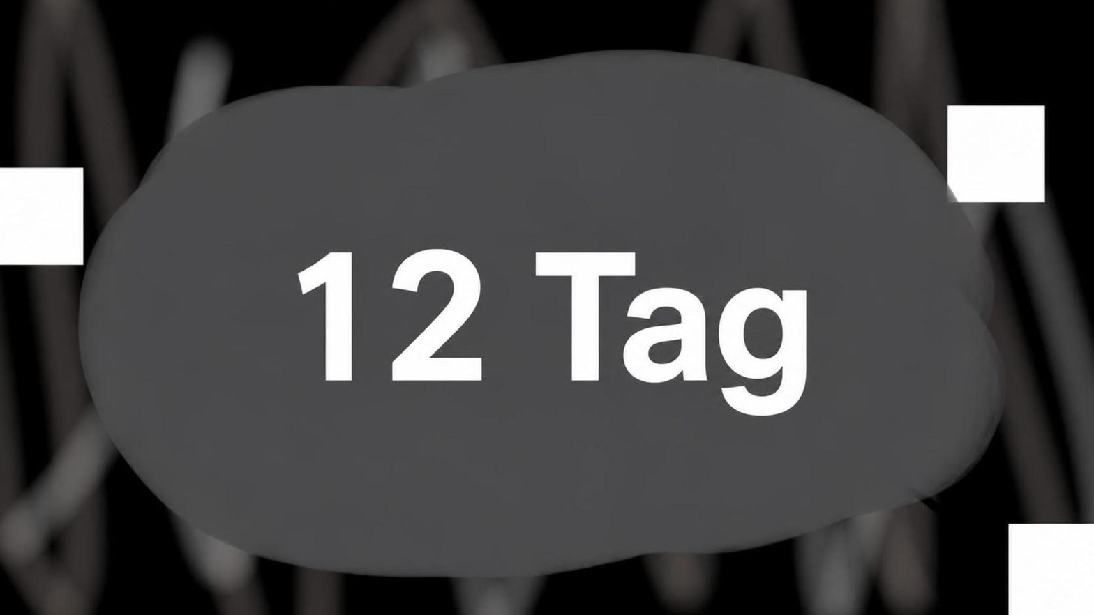 12 Tags