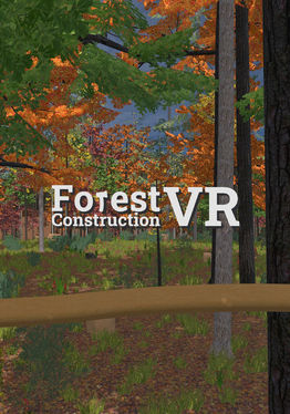 Forest Construction VR