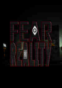 Fear Reality