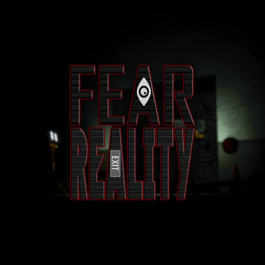 Fear Reality