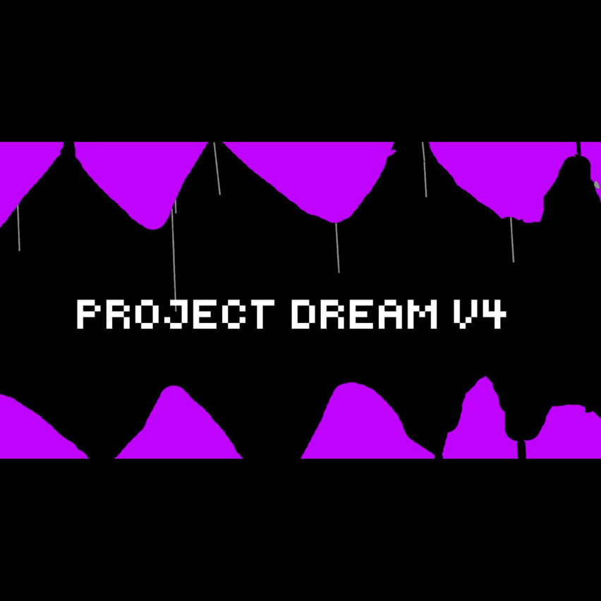 Project Dream V4