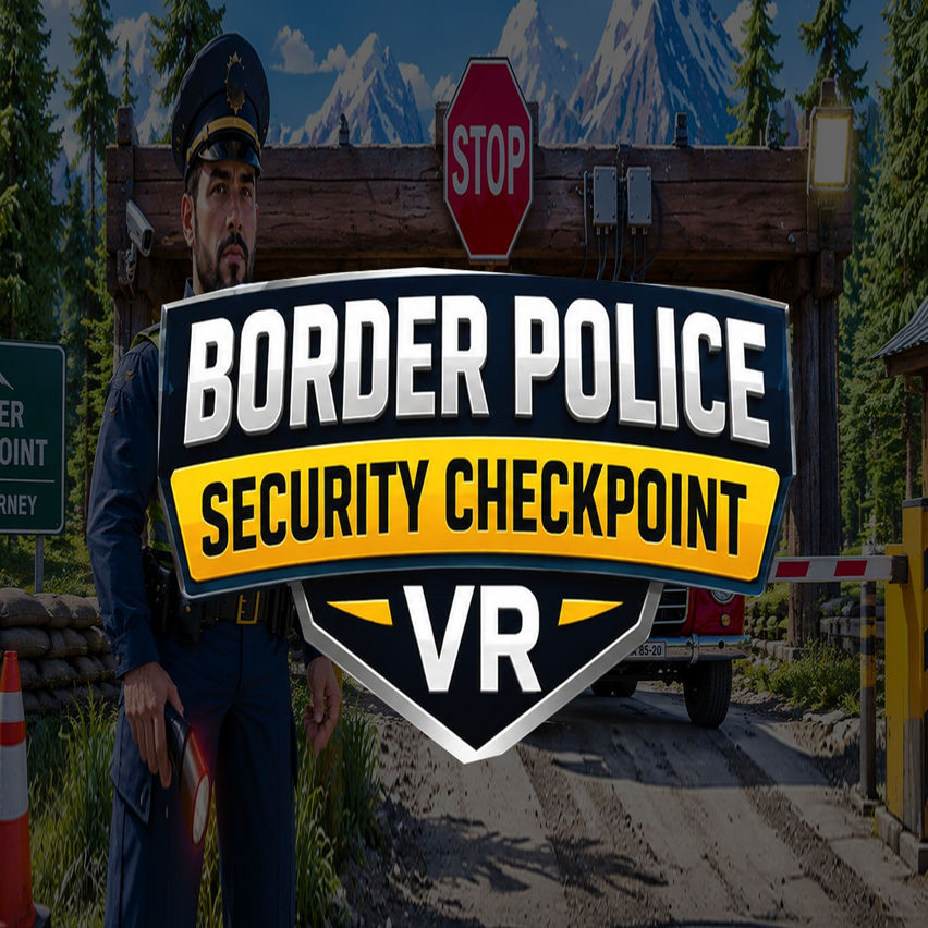Border Police Security Checkpoint VR