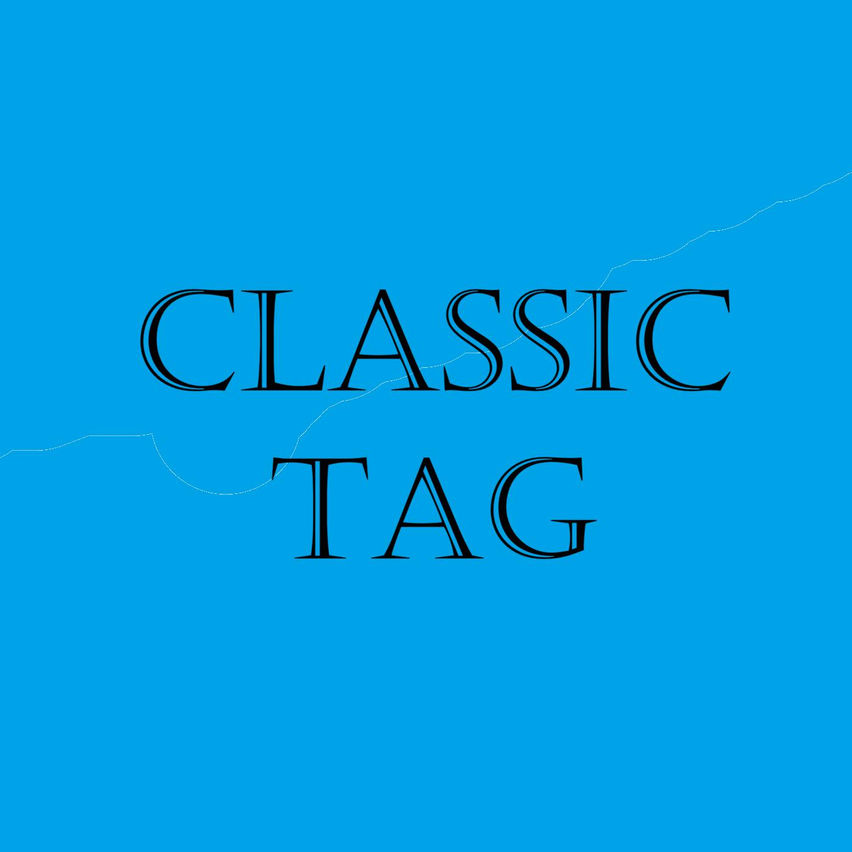 Classic Tag