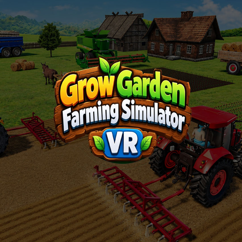 Grow Garden Farming Simulator VR