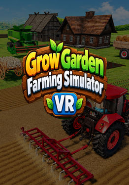 Grow Garden Farming Simulator VR