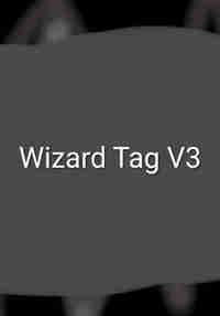 Wizard Tag V3