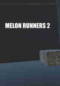 Melon Runners 2