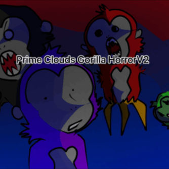 Prime Clouds Gorilla HorrorV2