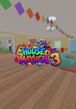 House Mayhem 3