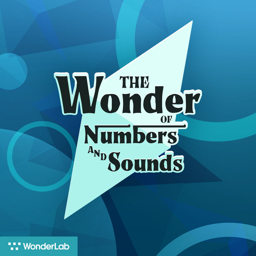 The Wonder of Numbers and Sounds