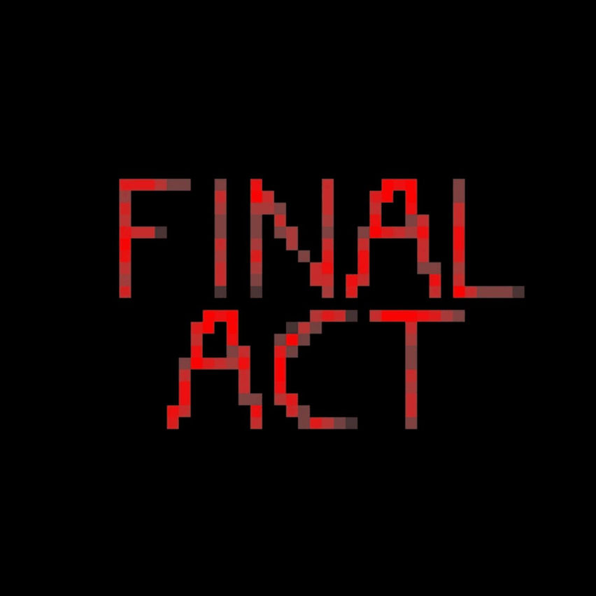 Final Act