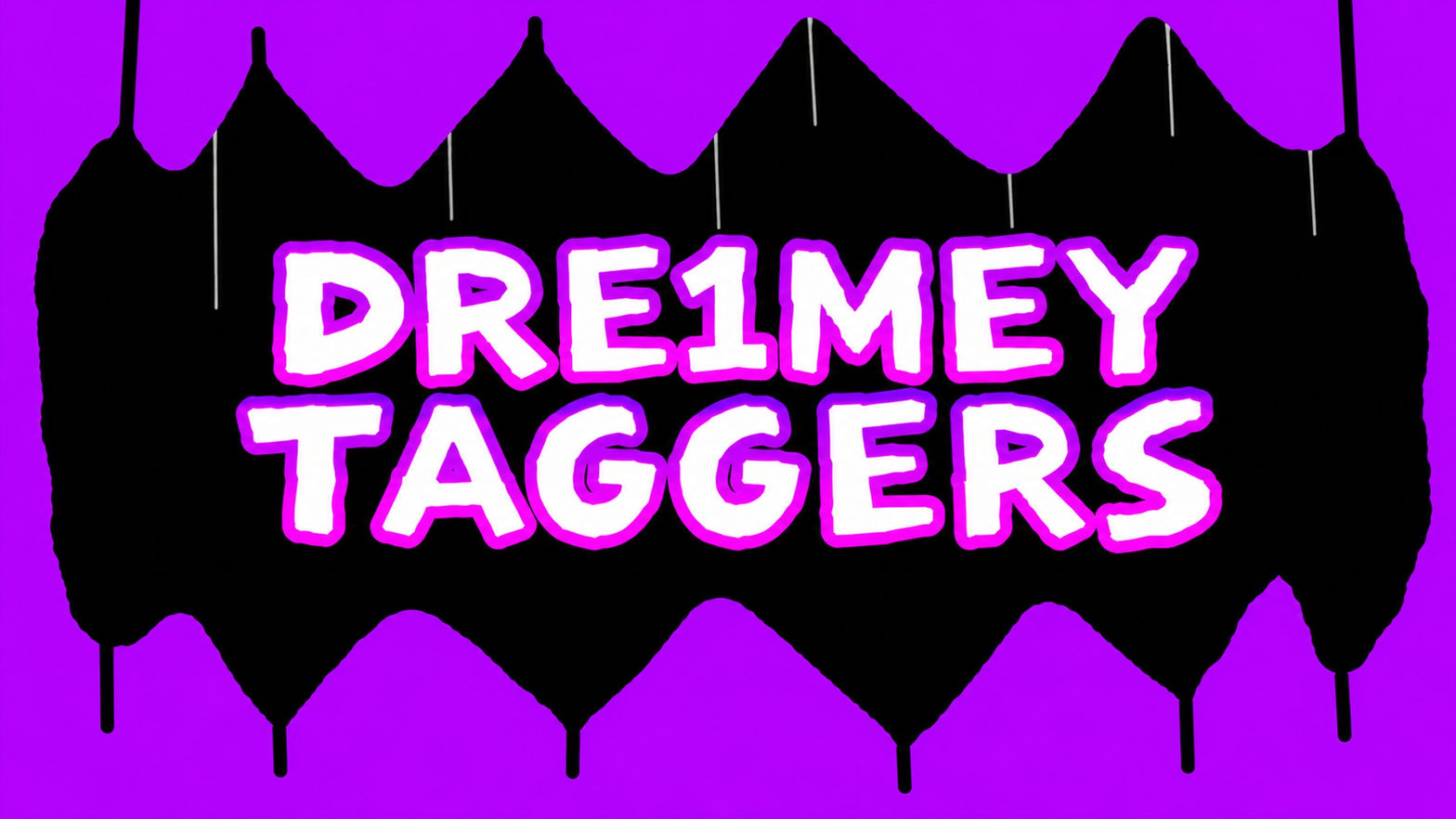 Dre1mey Taggers