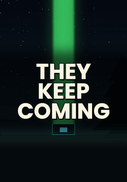 THEY KEEP COMING