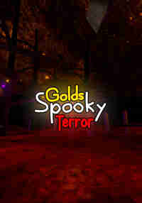 Gold's Spooky Terror