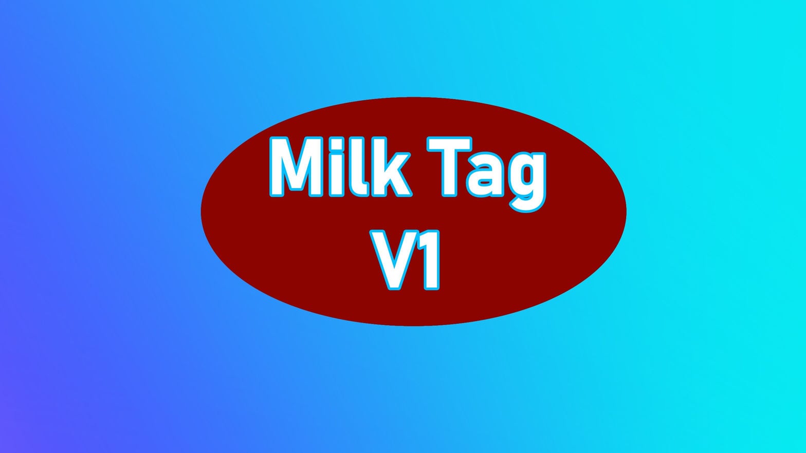 Milk Tag V1