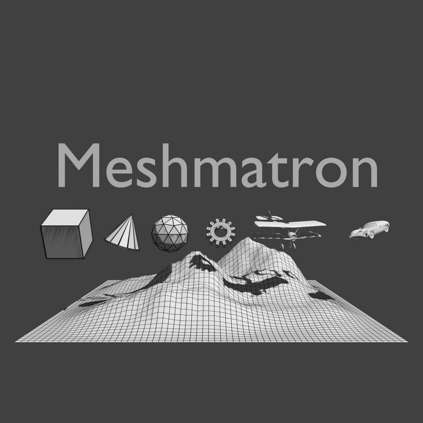 Meshmatron