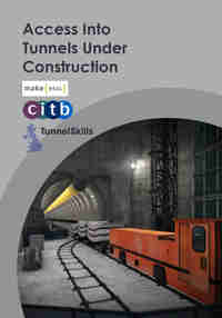 TunnelSkills - Access into Tunnels Under Construction