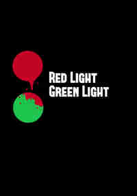 Red Light Green Light