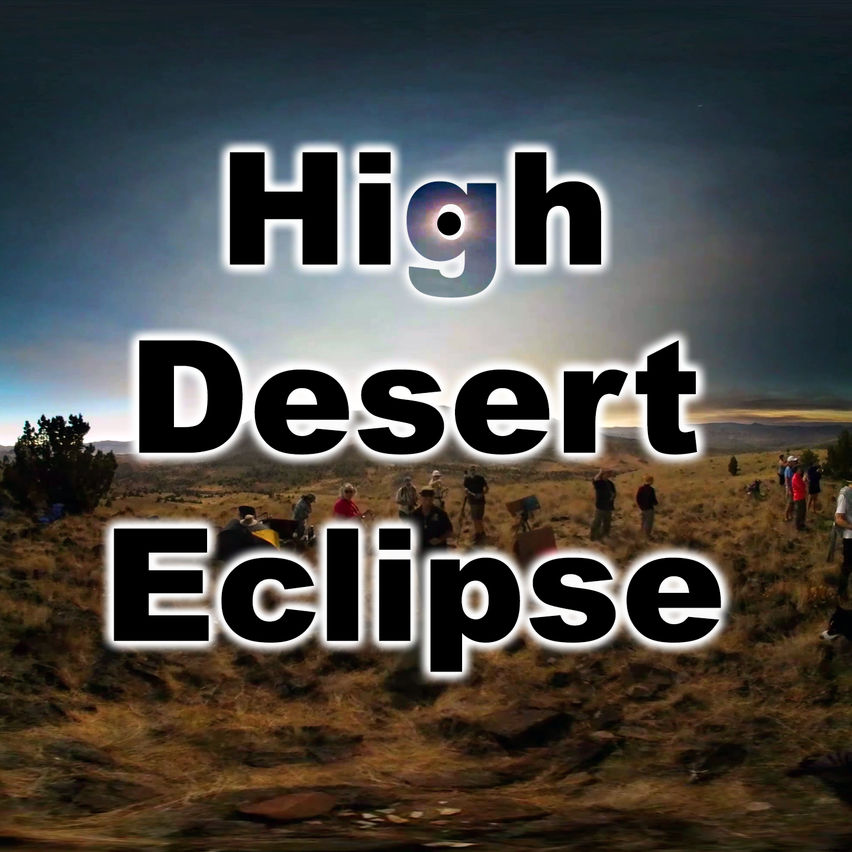 High Desert Eclipse