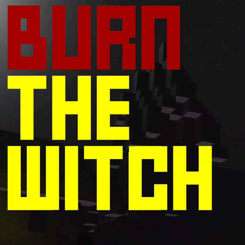 Burn The Witch Demo