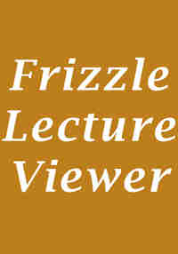 Frizzle Lecture Viewer