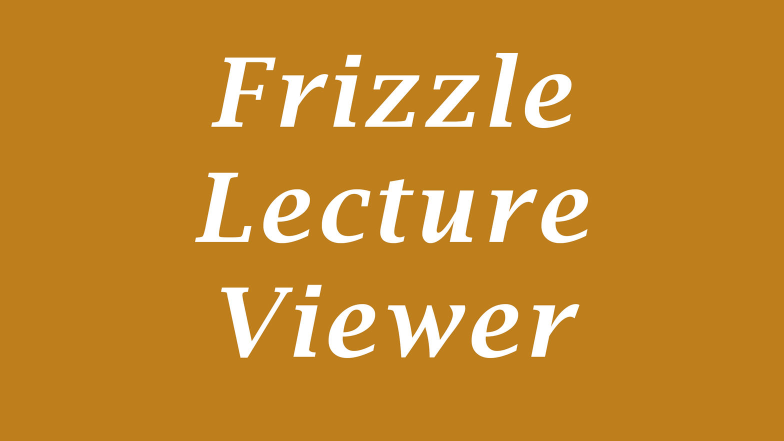 Frizzle Lecture Viewer