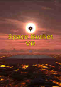Space Bucket VR