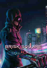 Brisk Square - Early Access