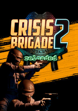 Crisis Brigade 2 reloaded (AppLab)
