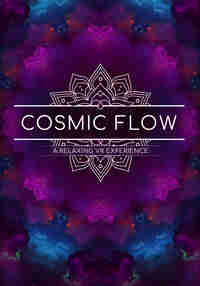 Cosmic Flow: A Relaxing VR Experience