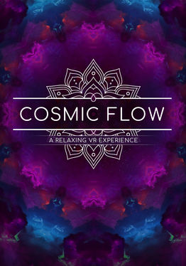 Cosmic Flow: A Relaxing VR Experience