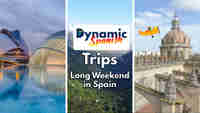 Dynamic Spanish Trips - Long Weekend in Spain