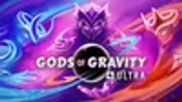 Gods of Gravity Ultra