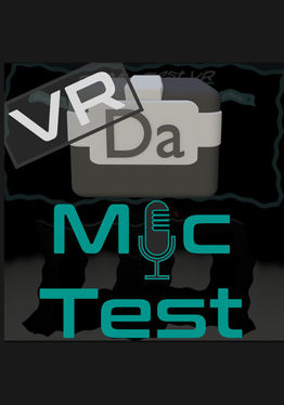 Da Mic Test VR