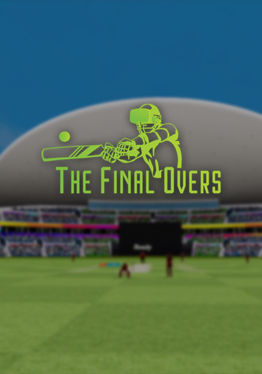 Final Overs - VR Cricket