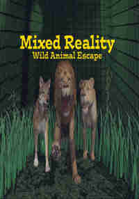 Mixed Reality Wild Animal Escape