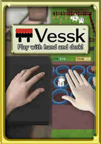 Vessk: Play with hand and desk!